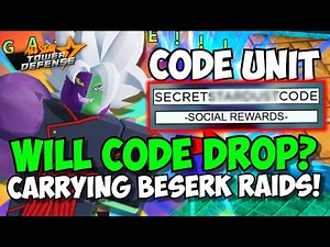 [CODE UNIT IS DONE] Carrying Beserker (GUTS) RAID & GIVING UNITS! | All Star Tower Defense