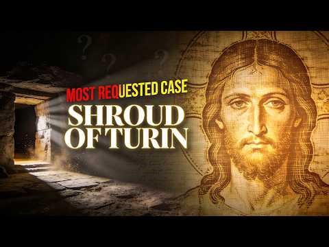 My Most Requested Case Ever: Investigating the Shroud of Turin