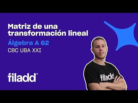Matriz de una transformación lineal en la base canónica | Álgebra A 62 CBC