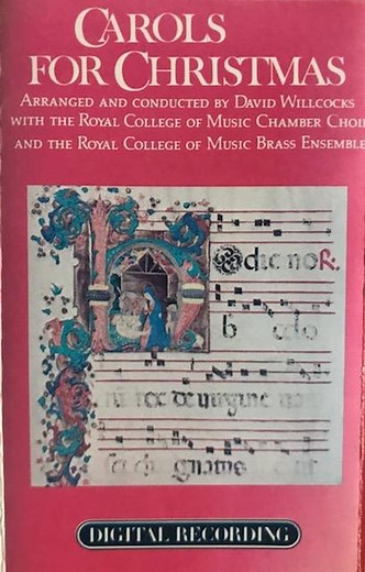 David Willcocks With The Royal College Of Music Chamber Choir And The Royal College Of Music Brass Ensemble - Carols For Christmas