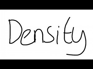 Density for Beginners.