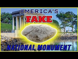 Plymouth Rock: America's FAKE National Monument