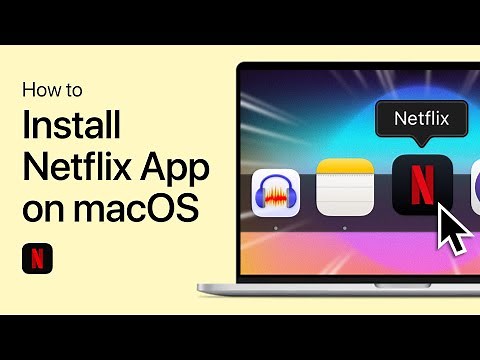 How To Install Netflix App on macOS