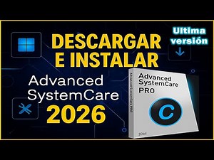 Descargar e Instalar Advanced SystemCare PRO última versión GRATIS (2026)