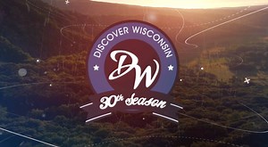 488 episodes. 500,000 weekly viewers. 30 Years of Discover Wisconsin... | Discover Wisconsin