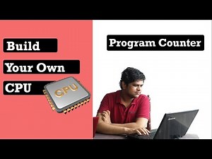 Part #2 - 8 Bit CPU on FPGA - Program Counter