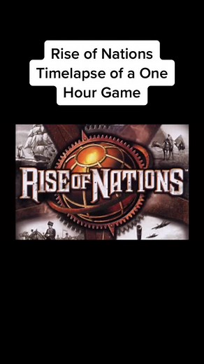 Rise of Nations Timelapse | Strategy Gaming Nostalgia