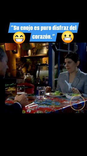 “Su enojo es puro disfraz del corazón.” | Mexicana