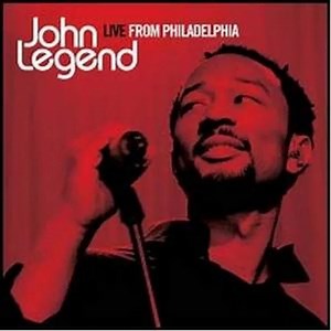 John Legend - Live From Philadelphia