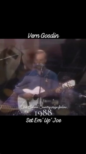Vern Gosdin - Set Em' Up' Joe🎙️🎸 #verngosdin #sitemupjoe #oldschoolcountry #legendary #countrymusic #legends #classiccountrymusic #countrymusiclover #countrymusicsinger #countrymusiclegend #countrymusichalloffame #countrymusicfans #classiccountry #legend #classiccountrylegends | Old School Country