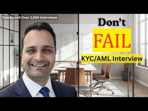 KYC AML Analyst Interview Questions & Answers (2026) Series | Tips to Get Hired | KYC Masterclass