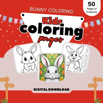 Bunny Fun: 50 Coloring Pages for Kids and Adults