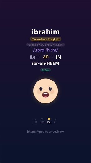 How to Pronounce "ibrahim" — US, UK, CA, AU English | pronounce.how