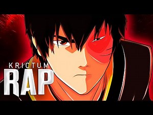 Rap de Zuko (Avatar) | Señor del Fuego | Krictum