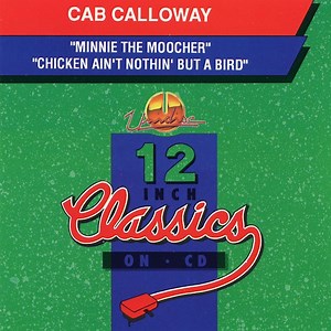 Cab Calloway - Minnie The Moocher