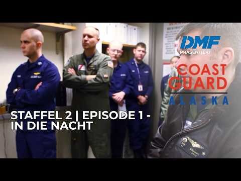 COAST GUARD ALASKA - Into the Night - S2E1