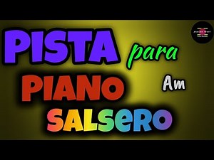 Pista de Acompañamiento de Salsa En La Menor Para Piano.