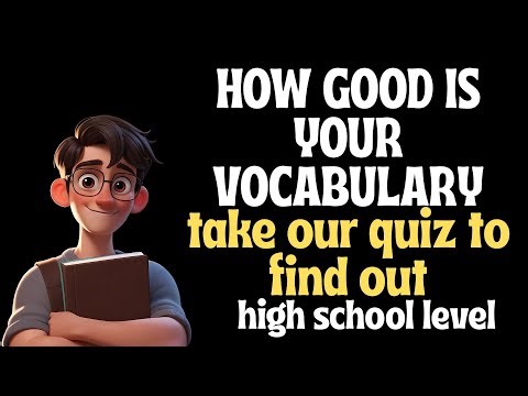 Vocabulary Quiz | 20 Questions | Intermediate Level| Can you get a Perfect Score?