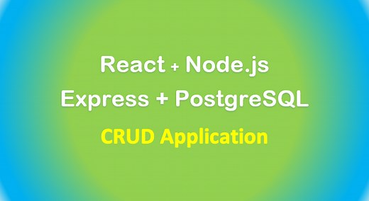 React   Node.js   Express   PostgreSQL example: Build a CRUD App - BezKoder