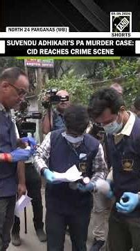Breaking: CID at crime spot of Suvendu Adhikari’s PA Killing, Investigation Underway | West Bengal