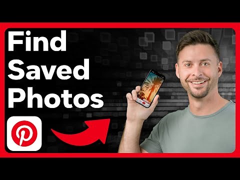 How To Find Saved Photos On Pinterest