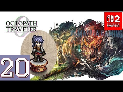 OCTOPATH TRAVELER 0 [Switch 2] Gameplay Walkthrough Part 20 | No Commentary