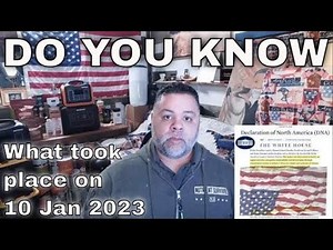 WE ARE UNDER ATTACK - MUST WATCH - THIS HAPPENED ON 10 JAN 2023 - DECLARATION OF NORTH AMERICA (DNA)