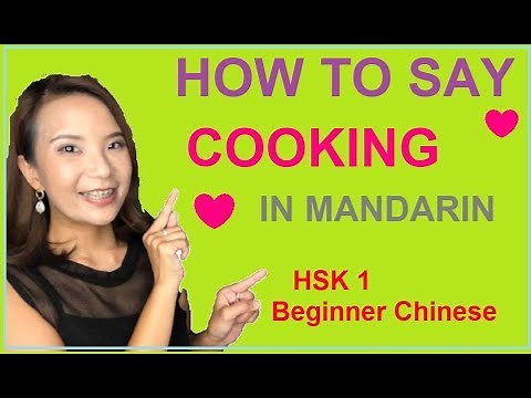 HOW TO SAY COOKING, Food IN MANDARIN ( HSK 1 Chinese Grammar / Vocabulary | SMART Mandarin)