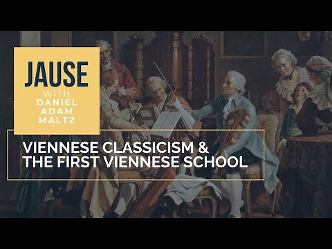 Viennese Classicism and the First Viennese School