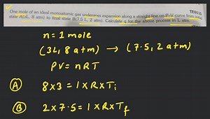One mole of an ideal monoatomic gas undergoes expansion along a... | Filo