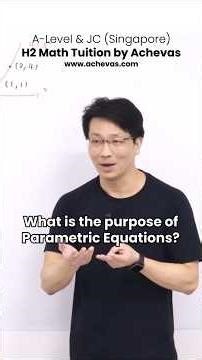 H2 Math Tuition by Achevas | Parametric Equations - Singapore A-Level, Junior College (JC)