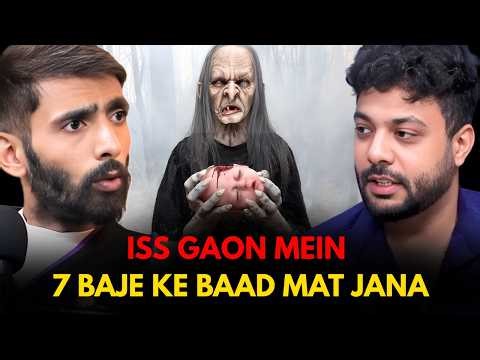 Iss Gaon Mein 7 Baje Ke Baad Mat Jana || Best Of Real Talk