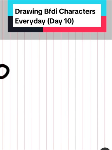 Drawing Bfdi Characters In Alphabetical order Everyday (Day 10) #BFDI #BFDIA #Bfb #BellBfb