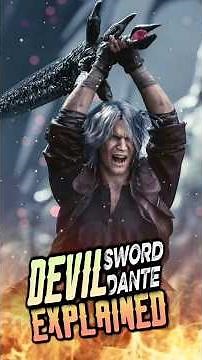 Dante’s Devil Sword Explained