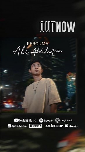 Dengarkan lagu terbaru Ali Abdul Aziz "Percuma" di Digital Streaming Platforms!
