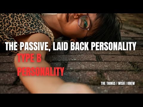 Relaxed, Creative, Easygoing: The Truth About Type B Personalities