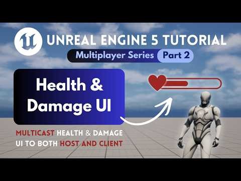 Unreal Engine Multiplayer Part 2: Health Bars Over Players (Replicated UI + Damage System)