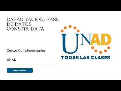 CAPACITACIÓN: BASE DE DATOS CONSTRUDATA | UNAD