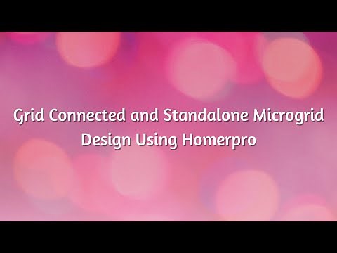 Grid Connected and Standalone Microgrid Design Using Homerpro