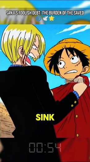 Sanji’s Foolish Debt: The Burden of the Saved 🌀🕊️🌟One Piece