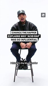 Chance the Rapper explains why 'Acid Rap' was so influential. | Complex