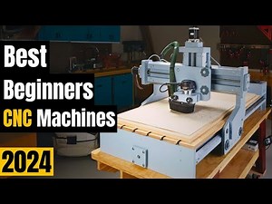 Top 5 Best CNC Machines for Beginners in 2024 - From Zero to CNC Hero