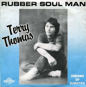 Terry Thomas - Rubber Soul Man