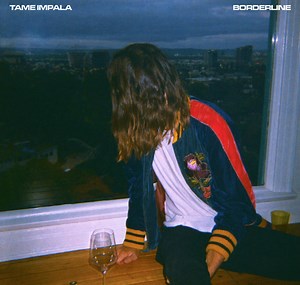 Meaning of “Borderline” by Tame Impala - Song Meanings and Facts
