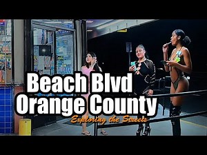 Beach Blvd, Orange County, California, USA 🎥 Exploring the Streets - Ep. 9