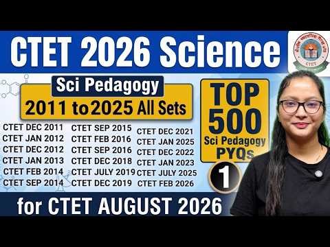 CTET July Notification 2026 | CTET Science Paper 2 | CTET Science Previous Year | CTET Science 2026