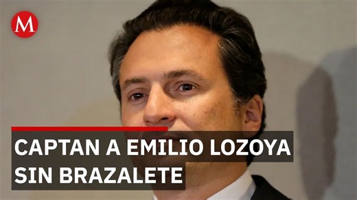 Por qué Emilio Lozoya no portaba el dispositivo de localización?