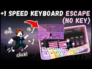 ⌨️ +1 Speed Keyboard Escape Script 2026 🔥 Auto Run + Unlock All (NO KEY)