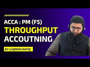 Throughput Accounting | ACCA F5 | Performance Management