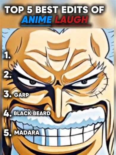 top 5 best edits of anime laugh #blackbeard #madara #garp #fyp #animeedit #edit